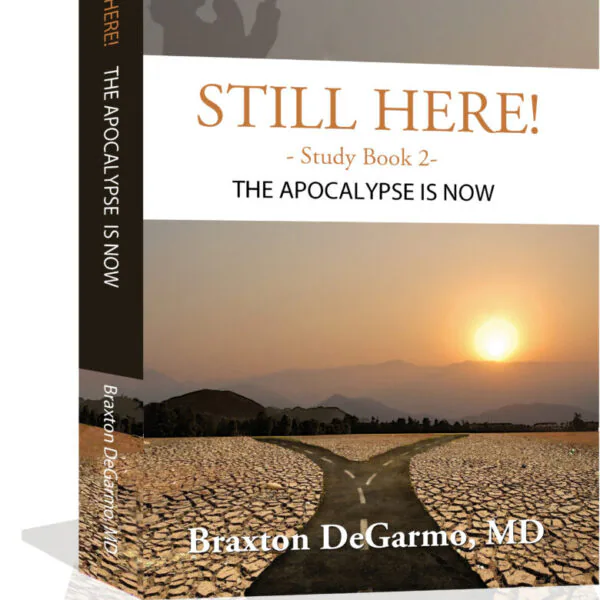 Still Here! The Apocalypse is Now